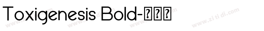 Toxigenesis Bold字体转换